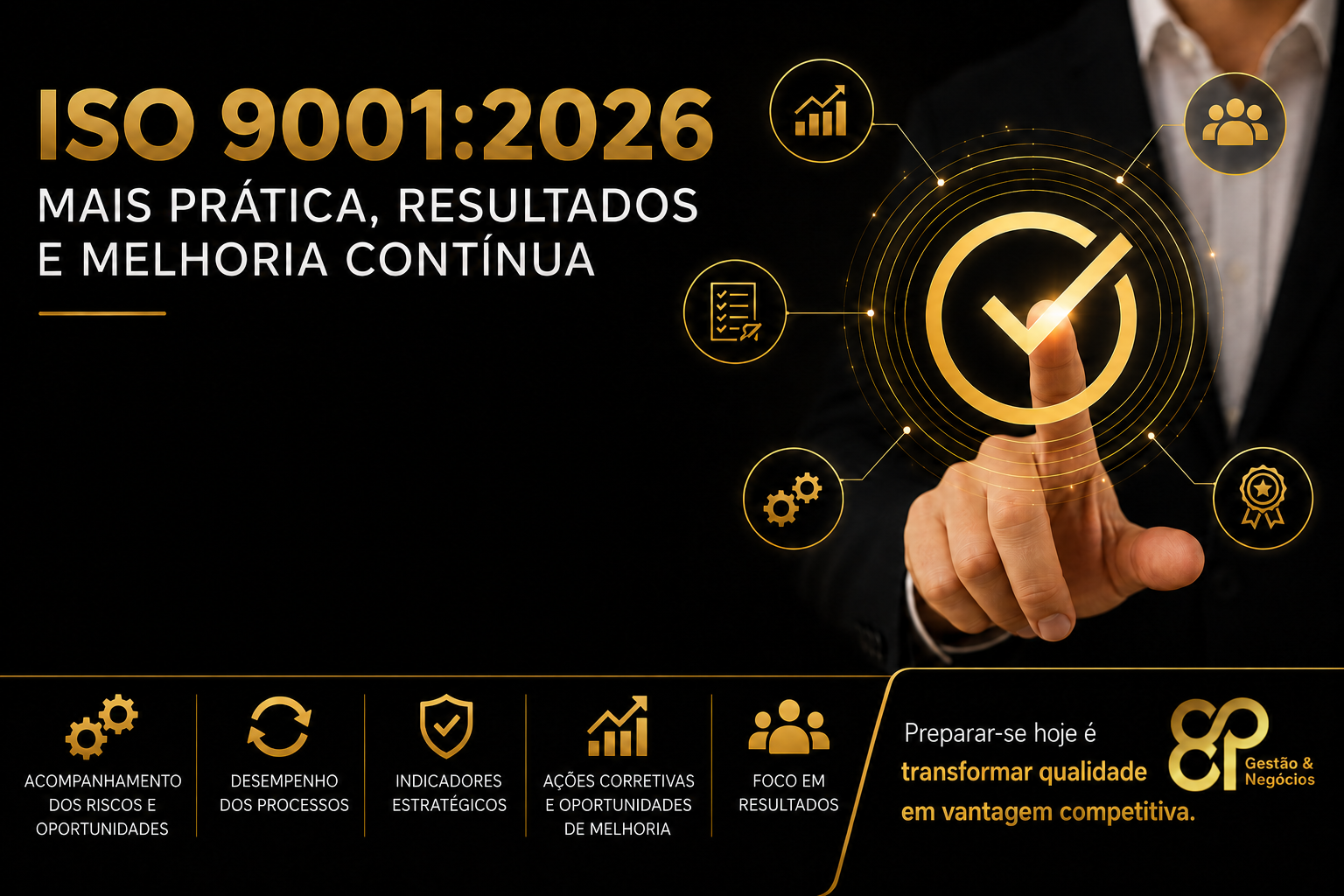 ISO 9001:2026: a certificação caminha para uma avaliação cada vez mais voltada à prática e aos resultados